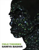 Bashir, Samiya: Field Theories