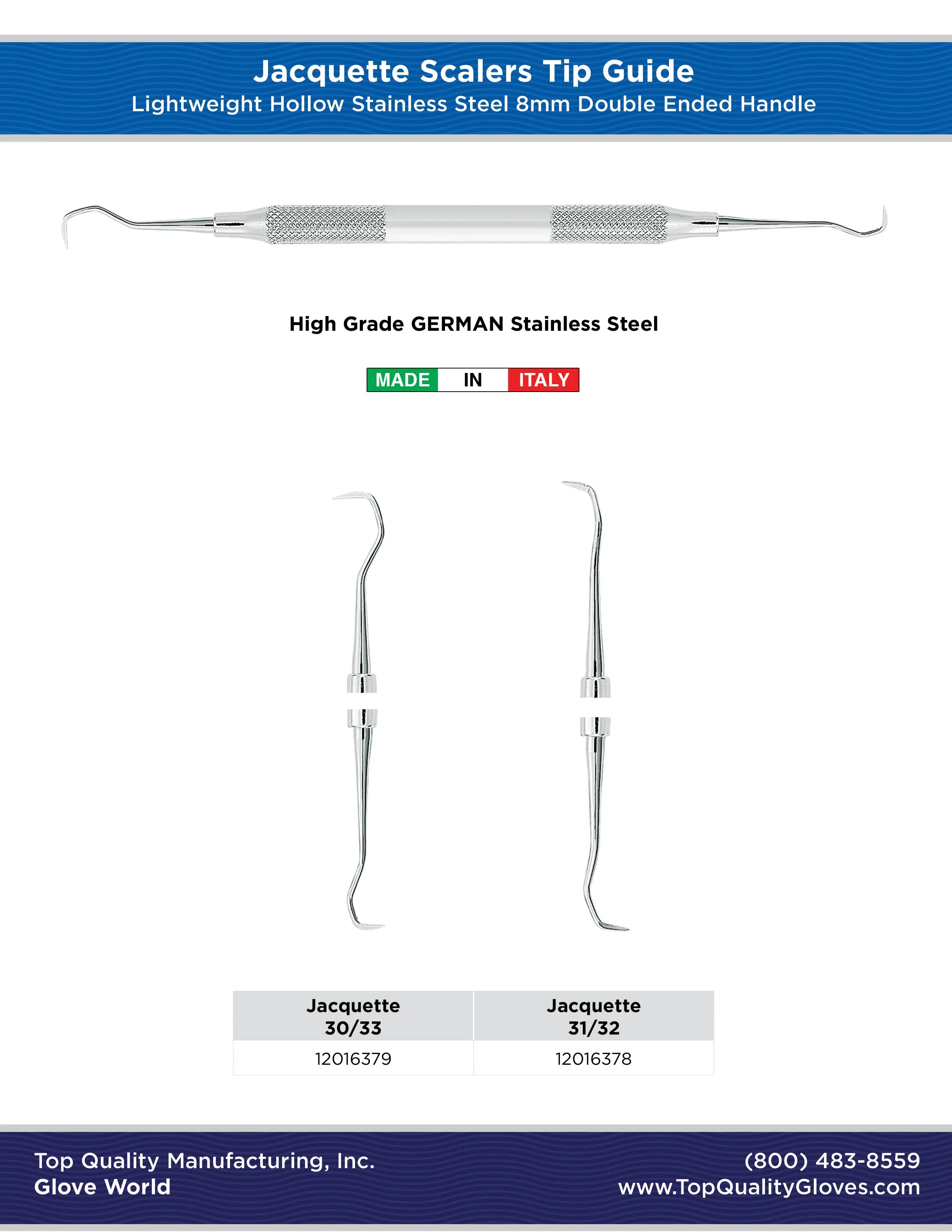 Jacquette Scaler - Double Ended 8 mm Hollow Light Weight Handle